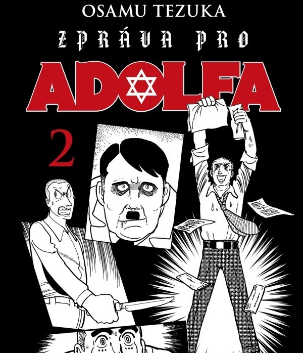 Zpráva pro Adolfa 02 – Finále príbehu o troch Adolfoch.