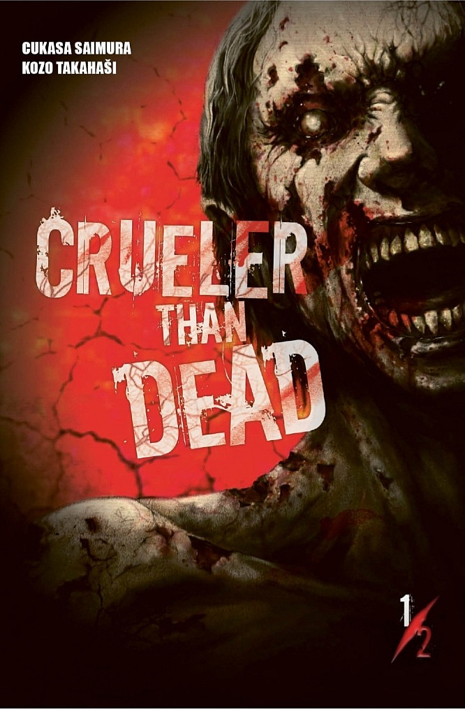 Crueler than Dead 1/2 – Poriadne drsní zombíci.