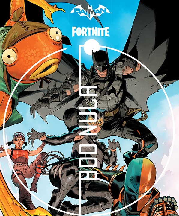 Batman / Fortnite: Bod nula – Komiks pre fanúšikov hry Fortnite.