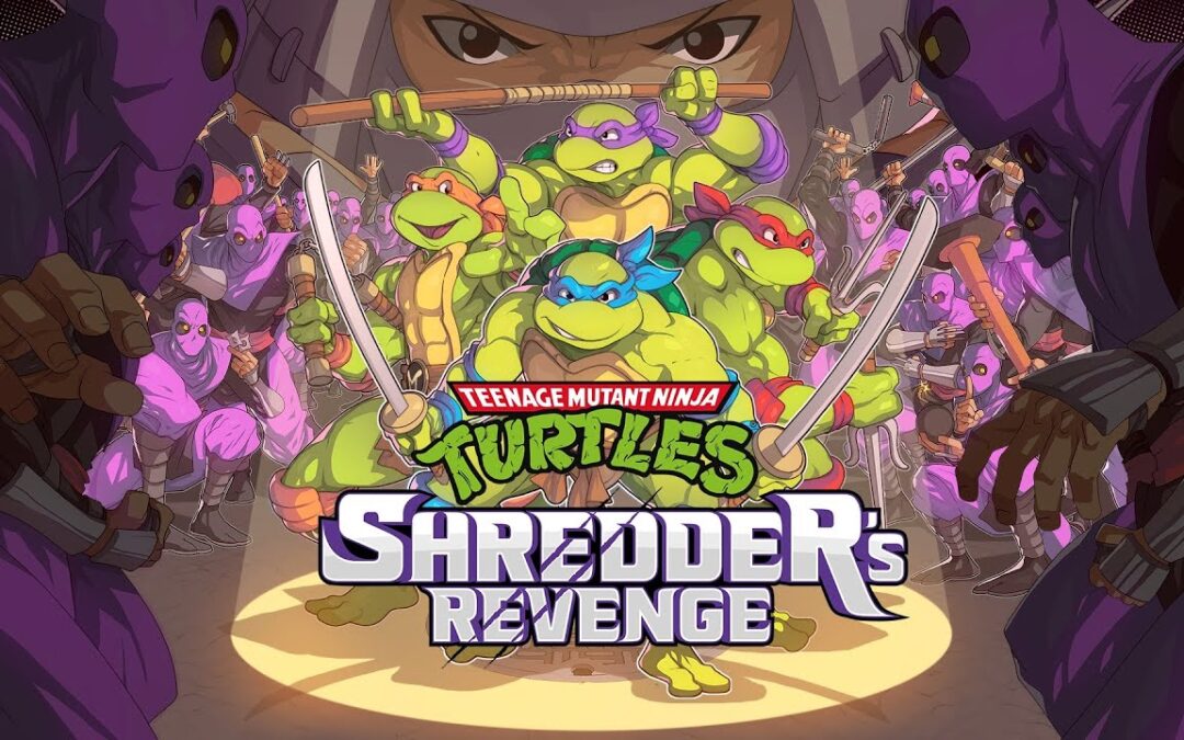 Teenage Mutant Ninja Turtles: Shredder’s Revenge