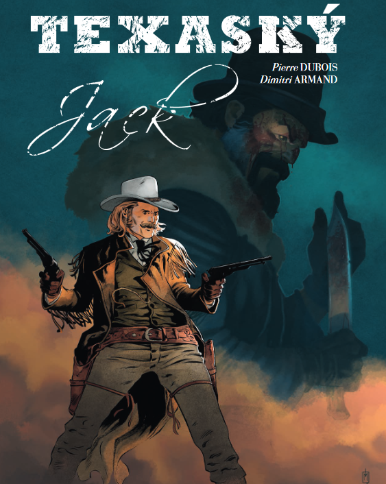 Texaský Jack – Prequel westernu Sykes.